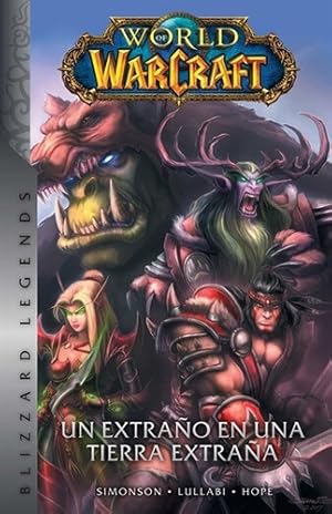 Imagen del vendedor de World Of Warcraft Vol. 1: Un Extrao En Una Tierra Extraa a la venta por Juanpebooks