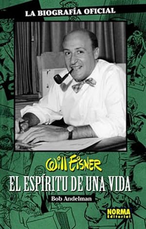 Bild des Verkufers fr Will Eisner: El Esp'ritu De Una Vida - Will Eisner - Norma zum Verkauf von Juanpebooks
