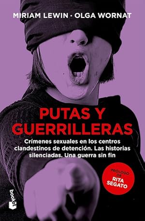 Seller image for Putas Y Guerrilleras - Olga Wornat & Miriam Lewin - Booket for sale by Juanpebooks