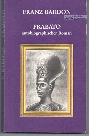 Frabato. Autobiographischer Roman