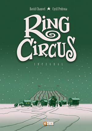 Image du vendeur pour Ring Circus - Cyril Pedrosa - Chauvel - Ecc Tapa Dura mis en vente par Juanpebooks