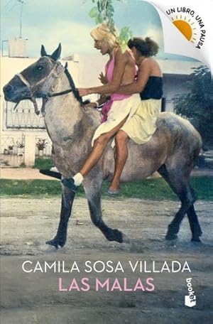 Immagine del venditore per Las Malas, De Camila Sosa Villada., Vol. 1. Editorial Booket, Tapa Blanda, Edicin 1 En Espaol, 2023 venduto da Juanpebooks