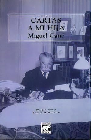 Seller image for Cartas A Mi Hija, De Miguel Can . Editorial El Elefante Blanco, Edici n 1 En Espa ol for sale by Juanpebooks