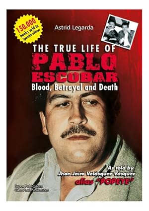 Imagen del vendedor de True Life Of Pablo Escobar, The - Astrid Legarda a la venta por Juanpebooks