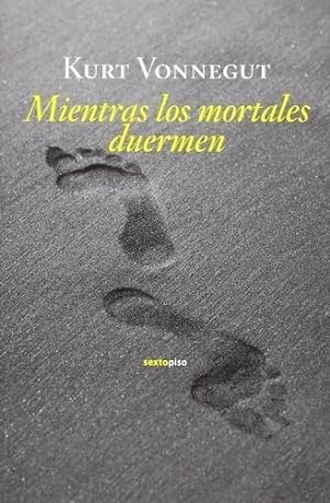Seller image for Mientras Los Mortales Duermen - Kurt Vonnegut for sale by Juanpebooks