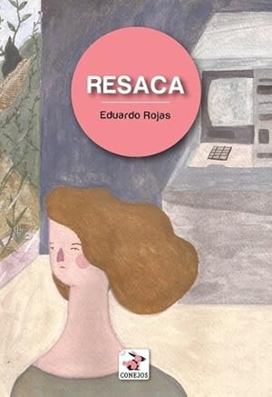 Seller image for Resaca - Eduardo Rojas for sale by Juanpebooks