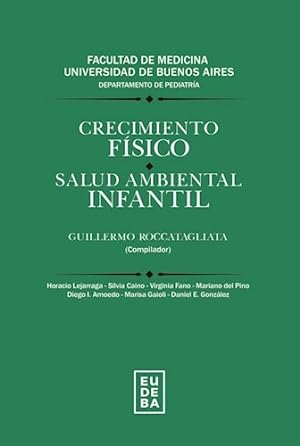 Seller image for Libro Crecimiento Fisico / Salud Ambiental Infantil De Guill for sale by Juanpebooks