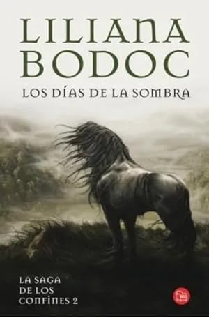 Seller image for Los Dias De La Sombra, De Liliana Bodoc., Vol. N/a. Editorial Punto De Lectura, Tapa Blanda En Espa ol, 2011 for sale by Juanpebooks