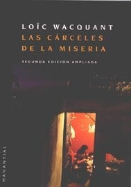 Seller image for Carceles De La Miseria, Las - Loic Wacquant for sale by Juanpebooks
