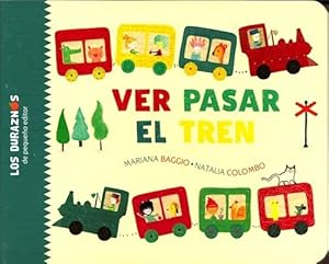 Bild des Verkufers fr Ver Pasar El Tren - Los Duraznos zum Verkauf von Juanpebooks