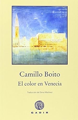 Imagen del vendedor de El Color En Venecia, Camillo Boito, Gadir a la venta por Juanpebooks
