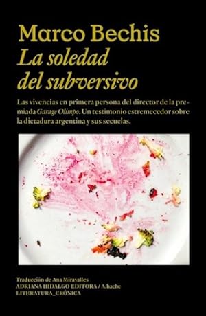Image du vendeur pour Soledad Del Subversivo, La, De Bechis, Marco. Editorial S/d, Tapa Tapa Blanda En Espaol mis en vente par Juanpebooks