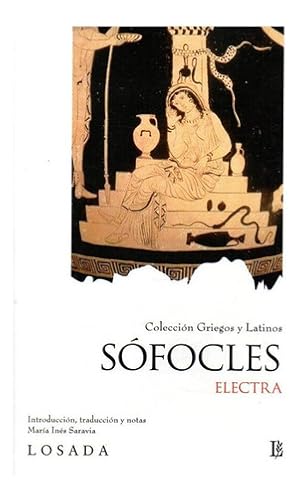 Seller image for Electra, De Sfocles, Sofocles. Editorial Losada, Tapa Blanda En Espaol for sale by Juanpebooks