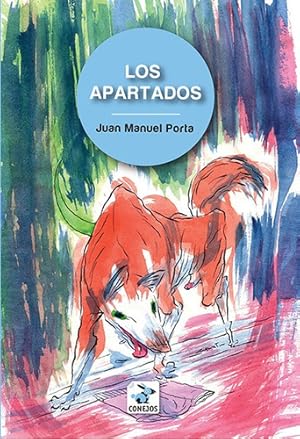 Seller image for Los Apartados, De Juan Manuel Porta. Editorial Conejos, Edicin 1 En Espaol for sale by Juanpebooks