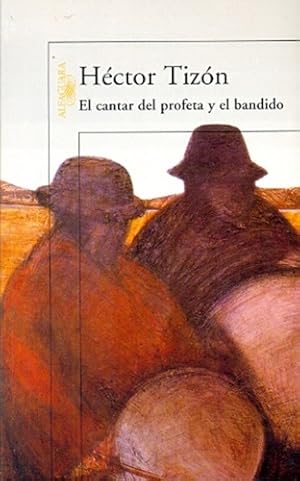 Bild des Verkufers fr Cantar Del Profeta Y El Bandido, El - Hector Tizon zum Verkauf von Juanpebooks