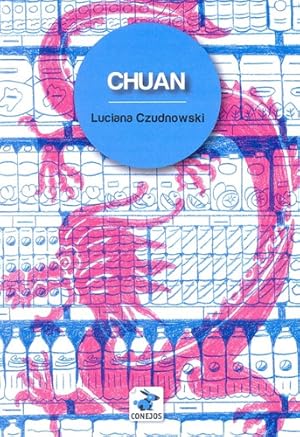 Seller image for Chuan - Luciana Czudnowski for sale by Juanpebooks