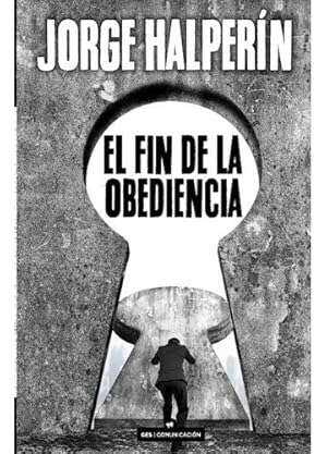 Imagen del vendedor de El Fin De La Obediencia - Halperin, Jorge a la venta por Juanpebooks