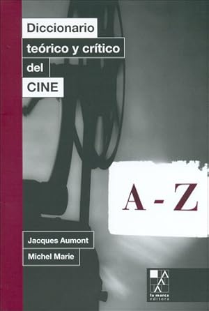 Bild des Verkufers fr Diccionario Teorico Y Critico De Cine - Jacques Aumont - Mic zum Verkauf von Juanpebooks