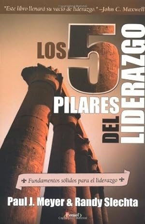 Seller image for Los 5 Pilares Del Liderazgo: Fundamentos Slidos Para El Lid for sale by Juanpebooks