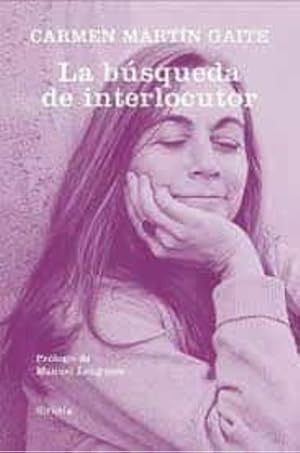 Seller image for La Bsqueda De Interlocutor - Carmen Mart'n Gaite for sale by Juanpebooks