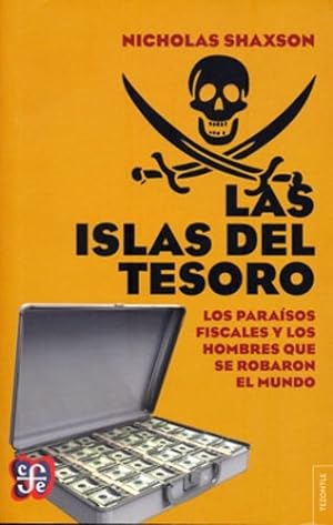 Seller image for Islas Del Tesoro, Las - Nicholas Shaxson for sale by Juanpebooks