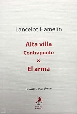 Bild des Verkufers fr Alta Villa Contrapunto Y El Arma - Lancelot Hamelin zum Verkauf von Juanpebooks
