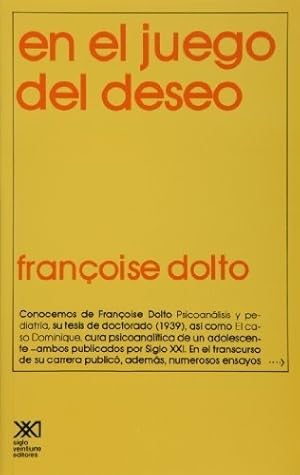 Seller image for En El Juego Del Deseo - Francoise Dolto for sale by Juanpebooks