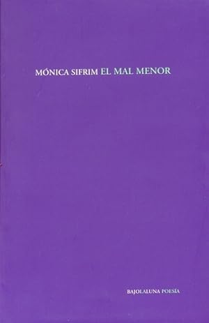 Imagen del vendedor de Mal Menor, El - - Monica Sifrim a la venta por Juanpebooks