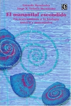 Seller image for El Manantial Escondido - Jorge X. Velasco Hernndez for sale by Juanpebooks