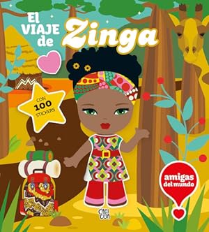 Seller image for El Viaje De Zinga - Amigas Del Mundo Con 100 Stickers for sale by Juanpebooks