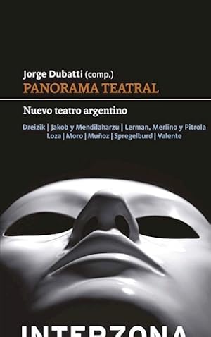 Bild des Verkufers fr Panorama Teatral. Teatro Argentino - Jorge Dubatti zum Verkauf von Juanpebooks