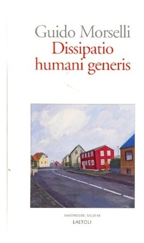 Immagine del venditore per Dissipatio Humani Generis, De Guido Morselli. Editorial Laetoli (pr), Tapa Blanda En Espaol venduto da Juanpebooks