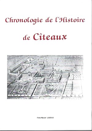 Chronologie de l'histoire de Cîteaux