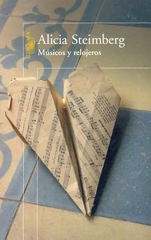Seller image for Musicos Y Relojeros - Alicia Steimberg for sale by Juanpebooks