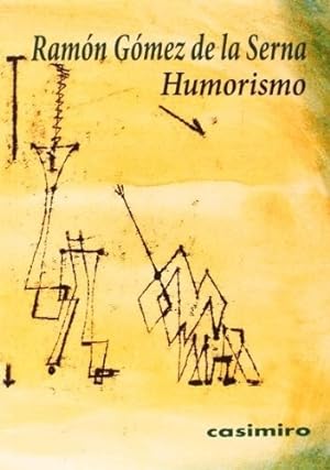 Seller image for Humorismo - Ramn Gmez De La Serna for sale by Juanpebooks