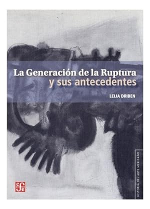 Imagen del vendedor de Pintura | La Generaci n De La Ruptura Y Sus Antecedentes- D a la venta por Juanpebooks