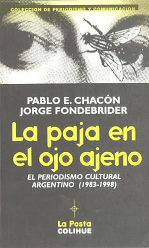 Seller image for Paja En El Ojo Ajeno - Chacon, Fondebrider for sale by Juanpebooks