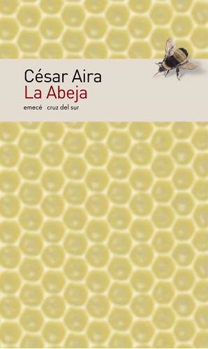 Immagine del venditore per Libro La Abeja - Csar Aira venduto da Juanpebooks