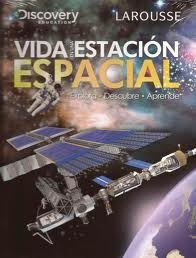 Seller image for Vida En Una Estacin Espacial - Larousse for sale by Juanpebooks