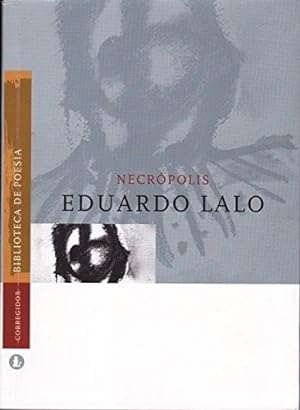 Seller image for Necropolis - Eduardo Lalo for sale by Juanpebooks