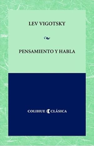 Seller image for Pensamiento Y Habla - Colihue Clasica for sale by Juanpebooks