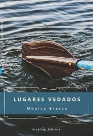 Immagine del venditore per Lugares Vedados - Monica Brasca venduto da Juanpebooks