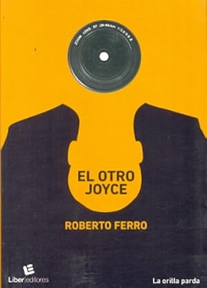 Image du vendeur pour Otro Joyce, El - Roberto Ferro mis en vente par Juanpebooks