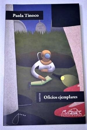 Immagine del venditore per Oficios Ejemplares, De Paola Tinoco. Editorial Paginas De Espuma, Edici n 1 En Espa ol venduto da Juanpebooks