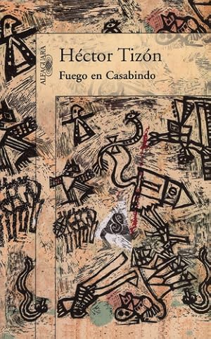 Bild des Verkufers fr Fuego En Casabindo zum Verkauf von Juanpebooks