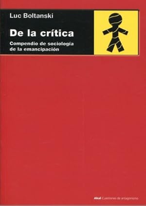 Seller image for Libro De La Cr'tica Luc Boltanski Ed Akal for sale by Juanpebooks