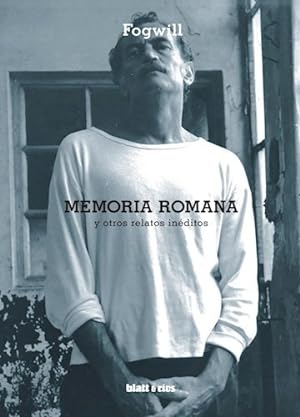 Imagen del vendedor de Memoria Romana Y Otros Relatos Ineditos - Rodolfo Enrique Fo a la venta por Juanpebooks
