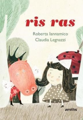 Seller image for Libro Ris Ras Poemas De Roberta Iannamico for sale by Juanpebooks