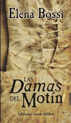 Immagine del venditore per Damas Del Motin, Las - Elena Adriana Bossi venduto da Juanpebooks