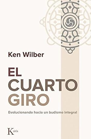 Seller image for El Cuarto Giro, De Ken Wilber. Editorial Kairos, Tapa Blanda En Espaol for sale by Juanpebooks